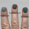 Fingers comparison painted with Vapour, Monsoon, and Blitzen